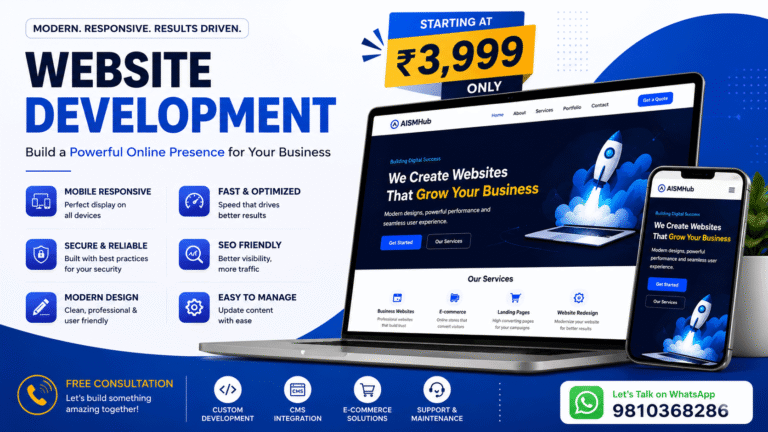 Get a modern, mobile responsive business website with SEO optimization, premium design, and expert support. Website Development Starting at ₹3,999 by AISMHub.